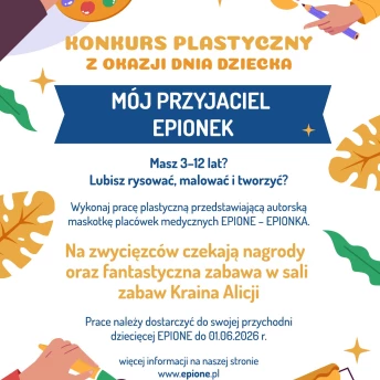 Konkurs Plastyczny dla dzieci „Mój przyjaciel EPIONEK”