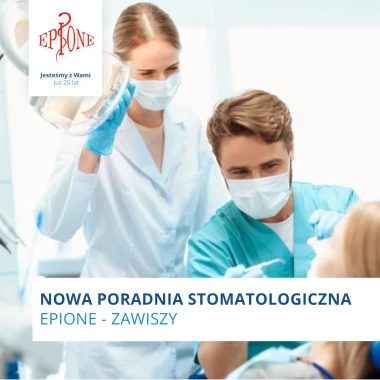 Nowa Poradnia Stomatologiczna EPIONE - Zawiszy